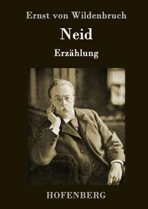Neid de Ernst Von Wildenbruch
