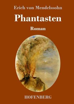 Phantasten de Erich Von Mendelssohn