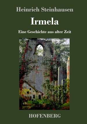 Irmela de Heinrich Steinhausen