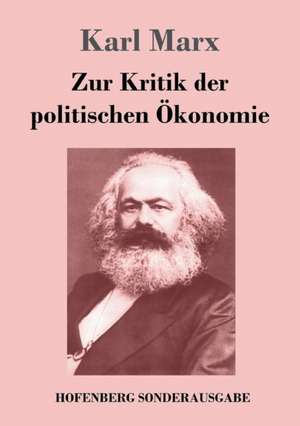 Zur Kritik der politischen Ökonomie de Karl Marx