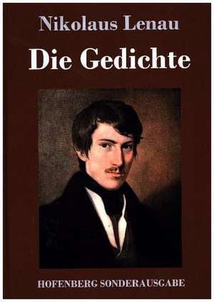 Die Gedichte de Nikolaus Lenau