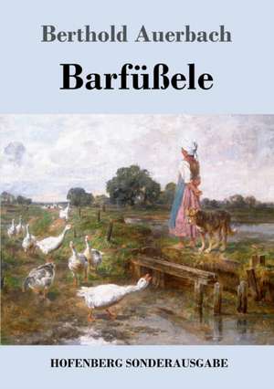 Barfüßele de Berthold Auerbach