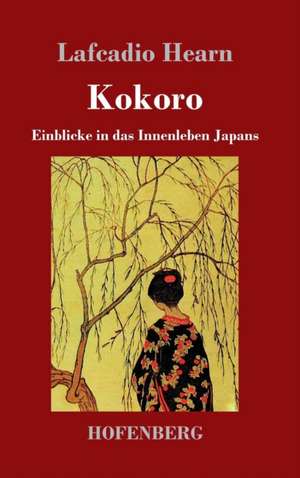 Kokoro de Lafcadio Hearn