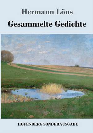 Gesammelte Gedichte de Hermann Löns