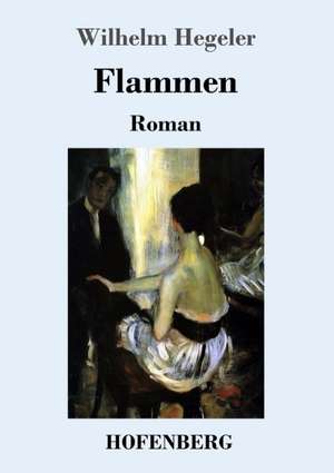 Flammen de Wilhelm Hegeler