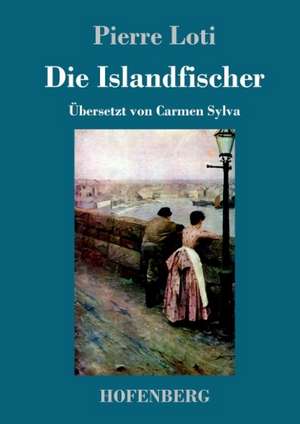 Die Islandfischer de Pierre Loti