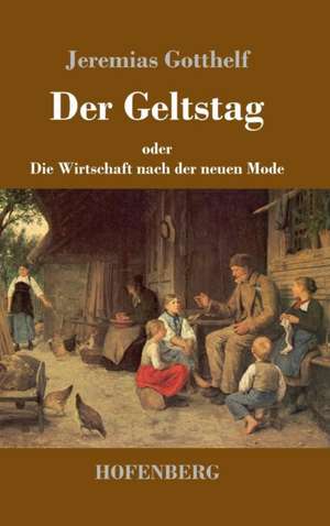 Der Geltstag de Jeremias Gotthelf