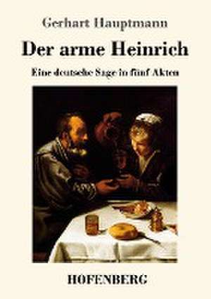 Der arme Heinrich de Gerhart Hauptmann