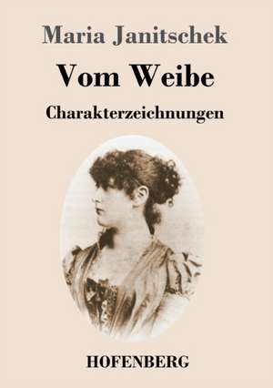 Vom Weibe de Maria Janitschek