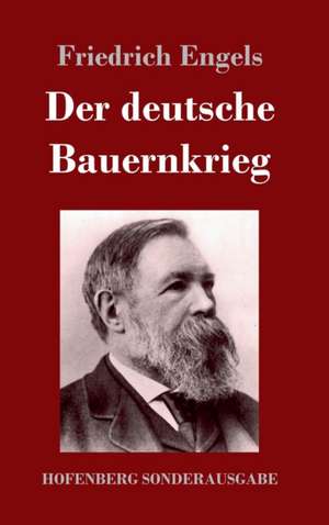 Der deutsche Bauernkrieg de Friedrich Engels