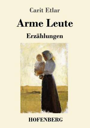 Arme Leute de Carit Etlar
