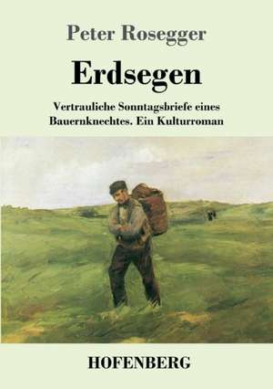 Erdsegen de Peter Rosegger