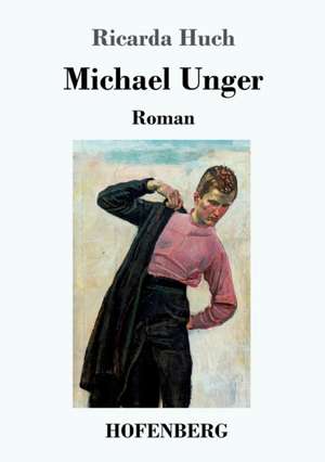 Michael Unger de Ricarda Huch