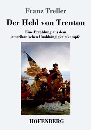 Der Held von Trenton de Franz Treller