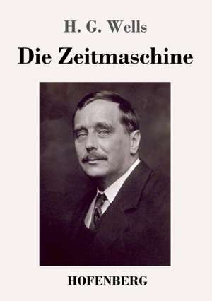 Die Zeitmaschine de H. G. Wells