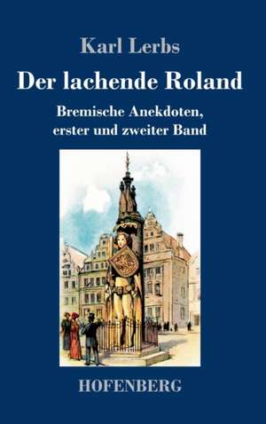 Der lachende Roland de Karl Lerbs