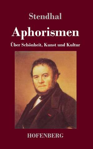 Aphorismen de Stendhal