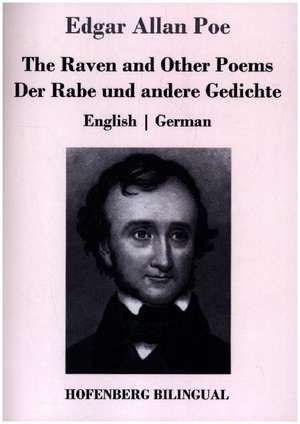 The Raven and Other Poems / Der Rabe und andere Gedichte de Edgar Allan Poe