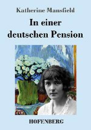 In einer deutschen Pension de Katherine Mansfield