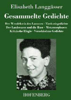 Gesammelte Gedichte de Elisabeth Langgässer
