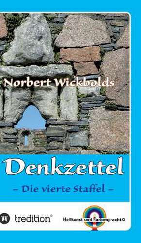 Norbert Wickbolds Denkzettel 4 de Norbert Wickbold