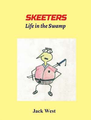 Skeeters de Jack West