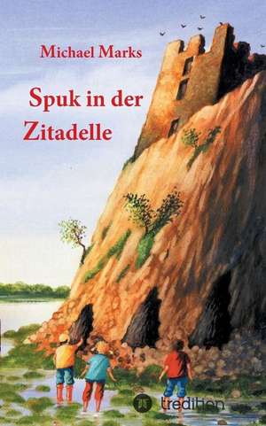 Spuk in der Zitadelle de Michael Marks