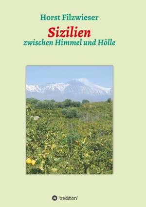 Sizilien de Horst Filzwieser