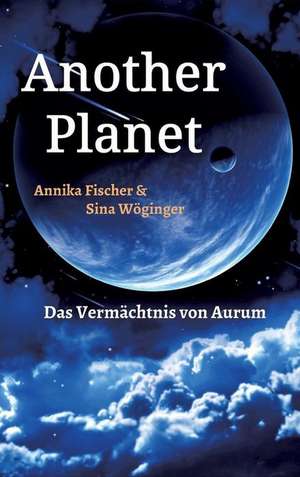 Another Planet de Annika Fischer