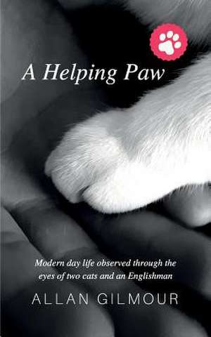 A Helping Paw de Allan Gilmour