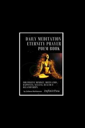 Daily Meditation Beginner's Guide From Happines & Good Life to Stress Release, Relaxation, Healing, Weight Loss & Zen de Infinit You