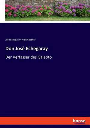 Don José Echegaray de José Echegaray