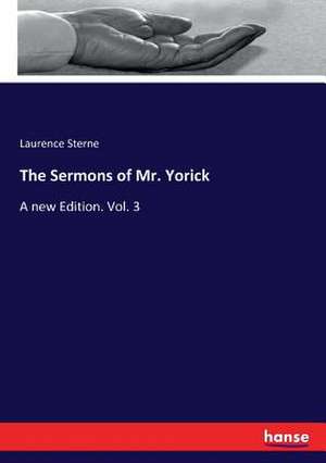 The Sermons of Mr. Yorick de Laurence Sterne