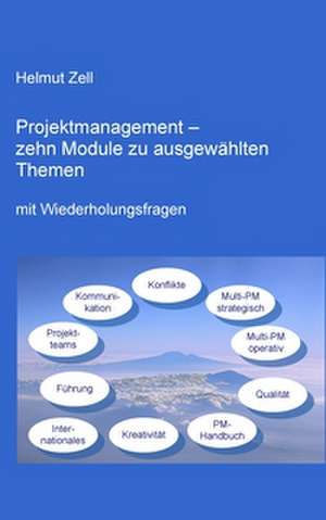 Projektmanagement de Helmut Zell