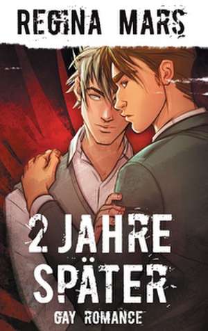 2 Jahre später de Regina Mars