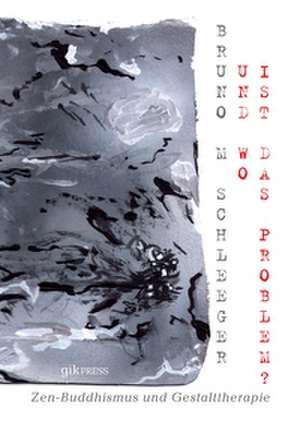 ... und wo ist das Problem ...? de Bruno M. Schleeger