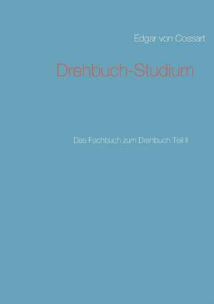Drehbuch-Studium de Edgar Von Cossart