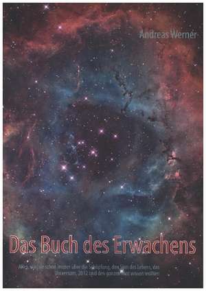 Das Buch des Erwachens de Andreas Werner