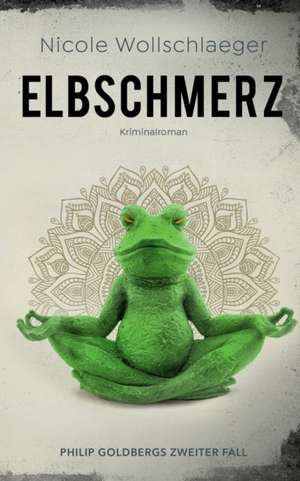 Elbschmerz de Nicole Wollschlaeger