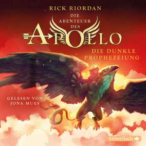 Die dunkle Prophezeiung de Rick Riordan