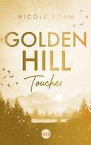 Golden Hill Touches de Nicole Böhm