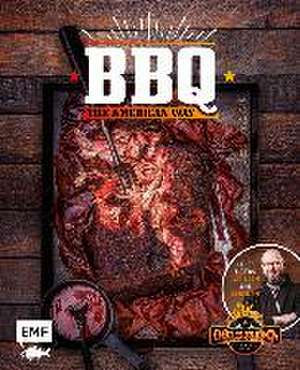 BBQ - The American Way de Markus Kaufer