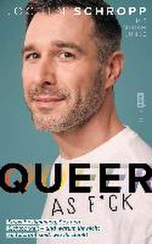 Queer as f*ck de Jochen Schropp