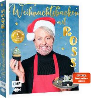 Weihnachtsbacken mit Ross Antony de Ross Antony