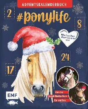 # ponylife - Mein Adventskalenderbuch - Von Lia und Lea de Lea Schirdewahn