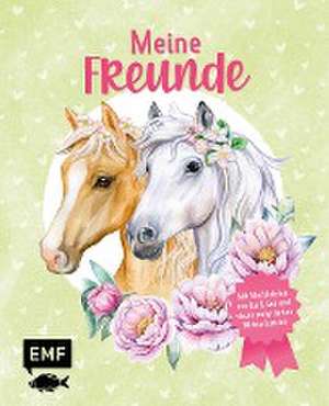 Meine Freunde - Das Freundebuch von den beliebten Social-Media-Stars Lia und Lea - # ponylife de Lea Schirdewahn