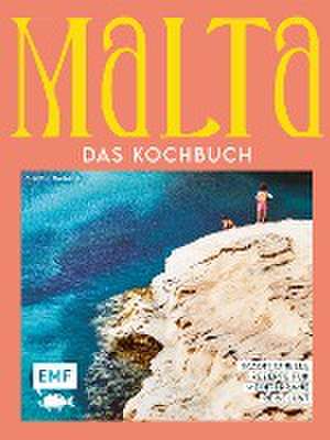 Malta - Das Kochbuch de Simon Bajada