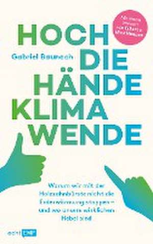 Hoch die Hände, Klimawende! de Gabriel Baunach