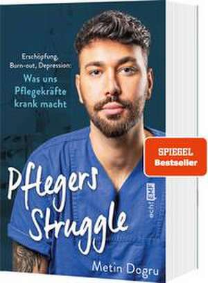 Pflegers Struggle de Metin Dogru