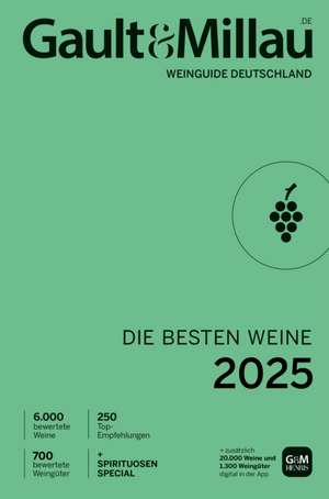 Gault&Millau Weinguide Deutschland - Die besten Weine 2025 de Hannah Fink-Eder